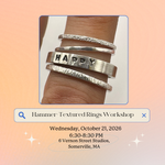 Load image into Gallery viewer, 10.21.26 Jewelry Workshop: Hammer-Textured Silver Rings at VERNON STREET STUDIOS
