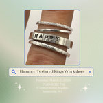 Load image into Gallery viewer, 3.2.26 Jewelry Workshop: Hammer-Textured Silver Rings at VERNON STREET STUDIOS
