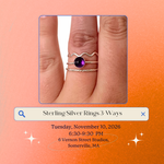 Load image into Gallery viewer, 11.10.26 Jewelry Workshop: Sterling Silver Rings 3-Ways at VERNON ST
