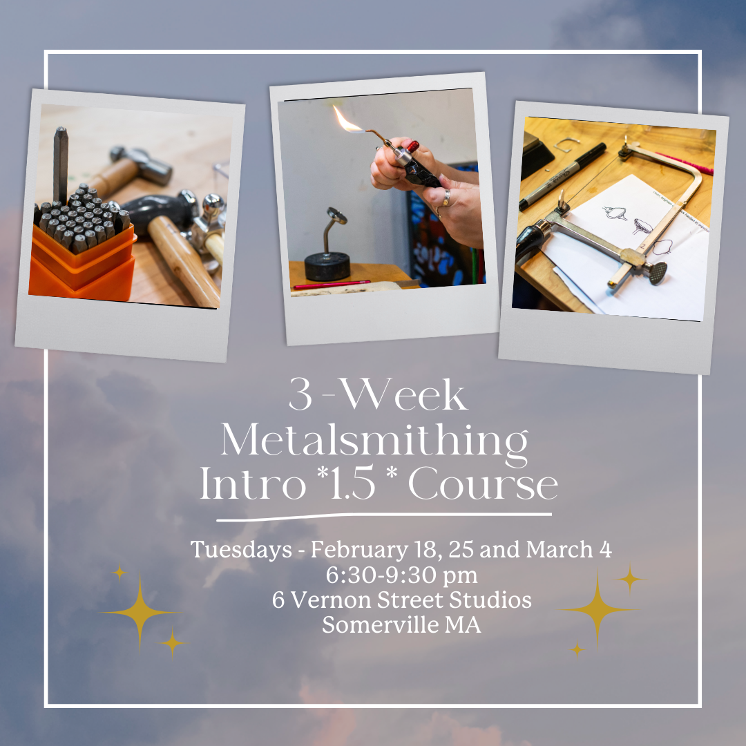 February Session 2 WEDNESDAYS: 3-week Metalsmithing Intro 1.5 at VERNON STREET STUDIOS