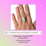 Load image into Gallery viewer, 8.19.26 Jewelry Workshop: Gemstone Statement Rings at VERNON ST STUDIO
