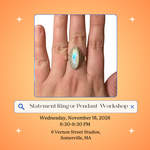 Load image into Gallery viewer, 11.18.26 Jewelry Workshop: Gemstone Statement Rings or Pendant at VERNON ST STUDIO
